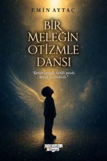 Bir Meleğin Otizmle Dansı