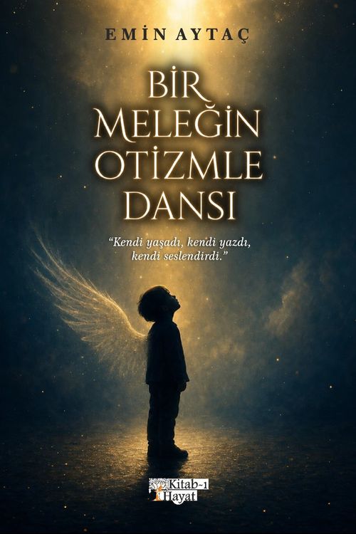 Bir Meleğin Otizmle Dansı