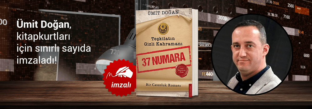Ümit Doğan, "Teşkilatın Gizli Kahramanı: 37 Numara" kitabını Kitapkurtları için sınırlı sayıda imzaladı!
