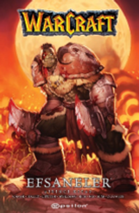 Warcraft Efsaneler (Birinci Kitap)