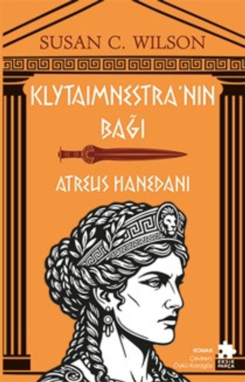 Klytaimnestra'nın Bağı & Atreus Hanedanı