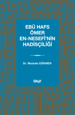 Ebû Hafs Ömer en-Nesefî'nin Hadisçiliği