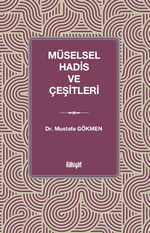 Müselsel Hadis ve Çeşitleri