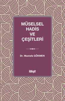 Müselsel Hadis ve Çeşitleri