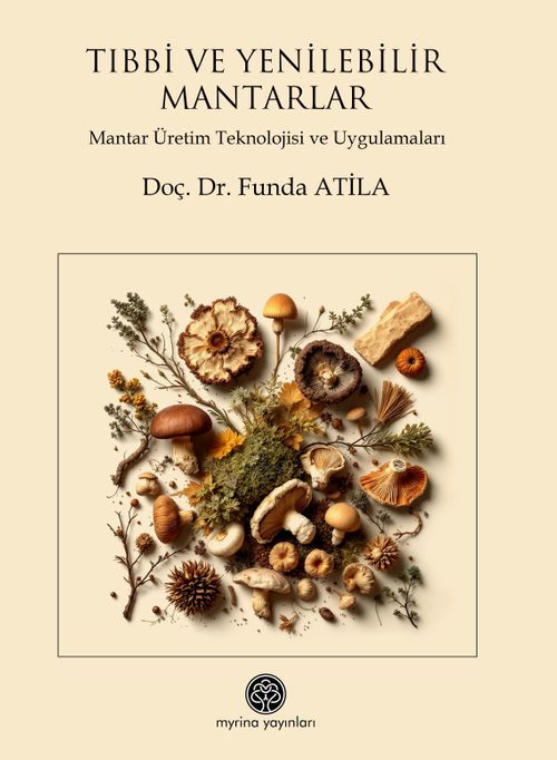 Tıbbi ve Yenilebilir Mantarlar