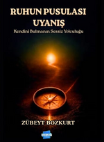 Ruhun Pusulası / Uyanış