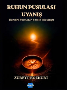 Ruhun Pusulası / Uyanış