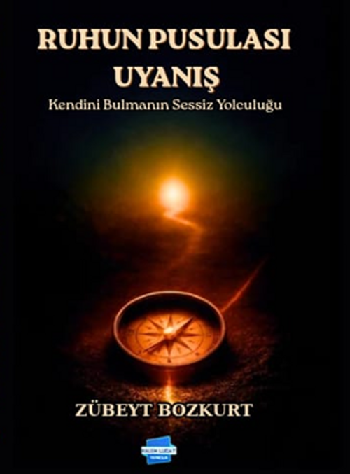 Ruhun Pusulası / Uyanış
