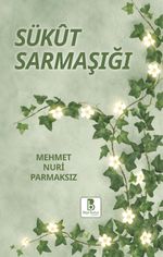 Sükut Sarmaşığı