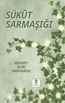 Sükut Sarmaşığı