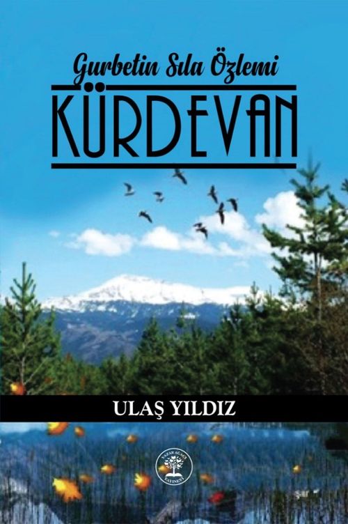 Gurbetin Sıla Özlemi Kürdevan