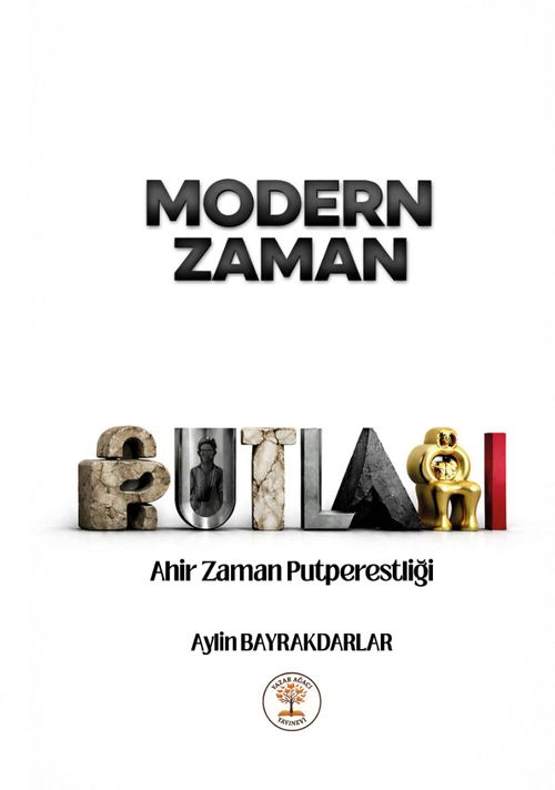 Modern Zaman Putları Ahir Zaman Putperestliği