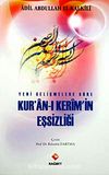 Yeni Gelişmeler Göre Kur'an-ı Kerim'in Eşsizliği