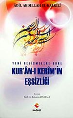 Yeni Gelişmeler Göre Kur'an-ı Kerim'in Eşsizliği