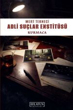 Adli Suçlar Enstitüsü & Kurmaca