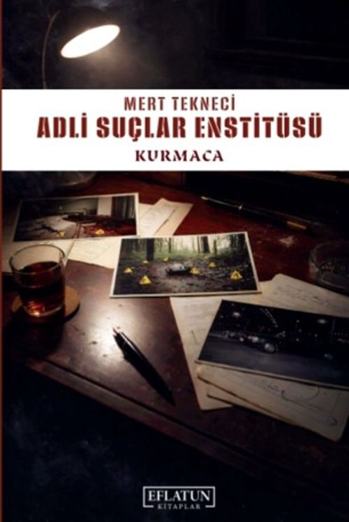 Adli Suçlar Enstitüsü & Kurmaca