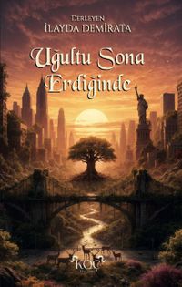 Uğultu Sona Erdiğinde
