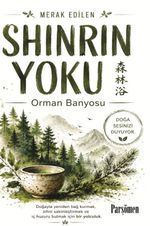 Shınrın-Yoku & Orman Banyosu