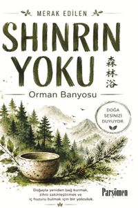 Shınrın-Yoku & Orman Banyosu