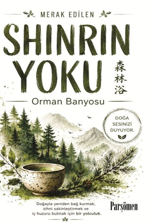 Shınrın-Yoku & Orman Banyosu