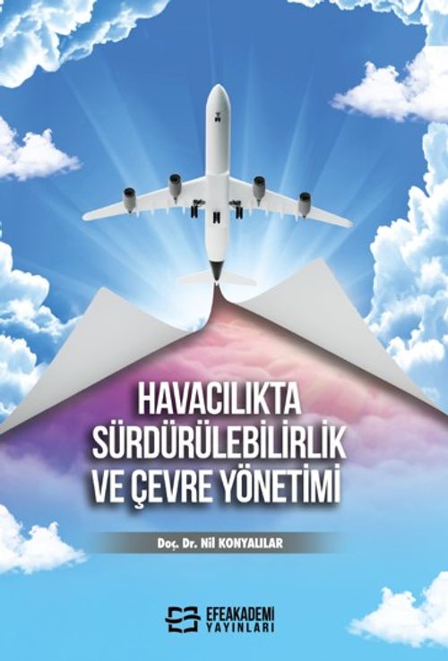 Havacılıkta Sürdürülebilirlik ve Çevre Yönetimi
