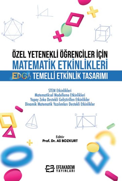 Özel Yetenekli Öğrenciler İçin Matematik Etkinlikleri Edga Temelli Etkinlik Tasarımı