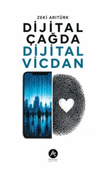 Dijital Çağda Dijital Vicdan