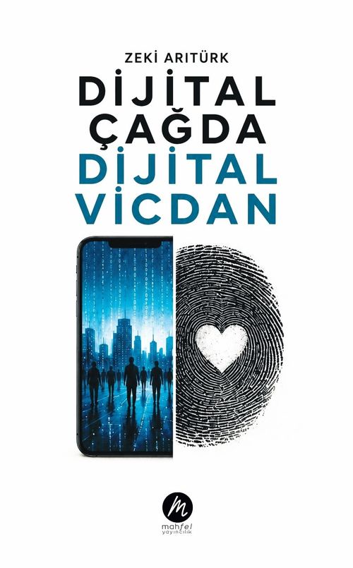 Dijital Çağda Dijital Vicdan
