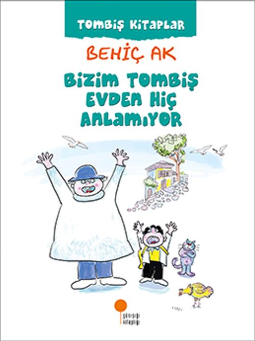 Bizim Tombiş Evden Hiç Anlamıyor