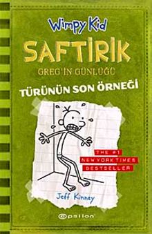 Saftirik Greg'in Günlüğü & Türünün Son Örneği 3. Kitap