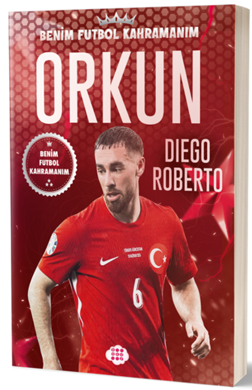 Orkun Kökçü / Benim Futbol Kahramanım