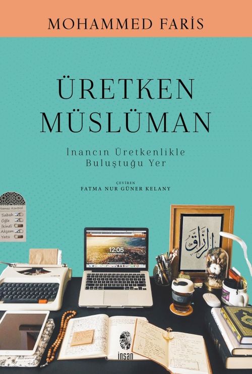 Üretken Müslüman & İnancın Üretkenlikle Buluştuğu Yer