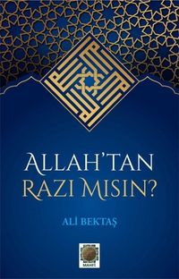 Allah'tan Razı Mısın ?