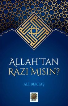 Allah'tan Razı Mısın ?