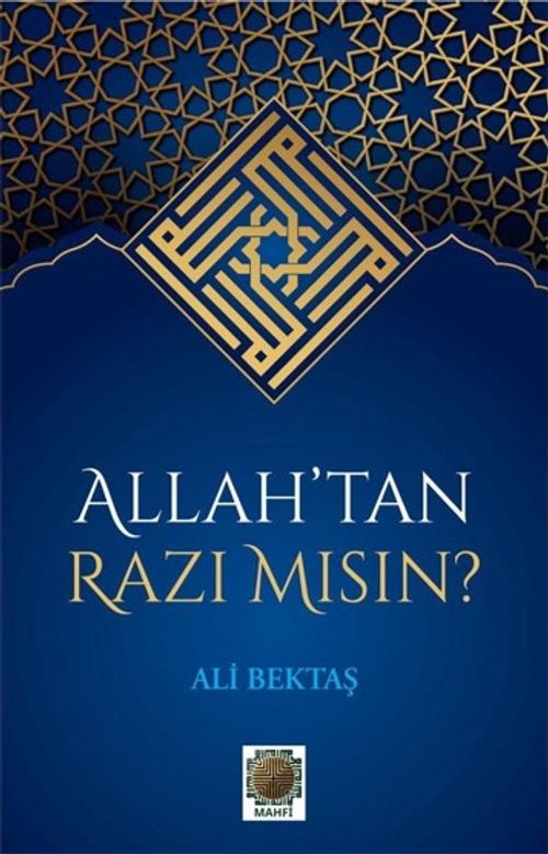 Allah'tan Razı Mısın ?
