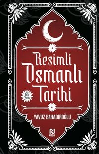 Resimli Osmanlı Tarihi