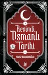 Resimli Osmanlı Tarihi