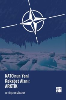 Nato'nun Yeni Rekabet Alanı: Arktik