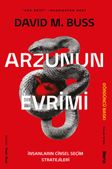 Arzunun Evrimi & İnsanların Cinsel Seçim Stratejileri