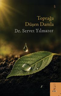 Toprağa Düşen Damla