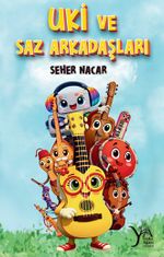 Uki ve Saz Arkadaşları