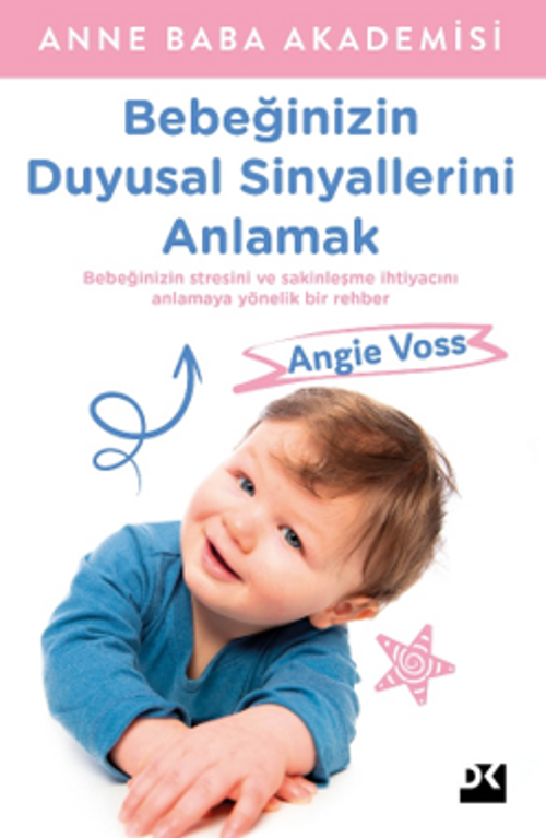 Bebeğinizin Duyusal Sinyallerini Anlamak
