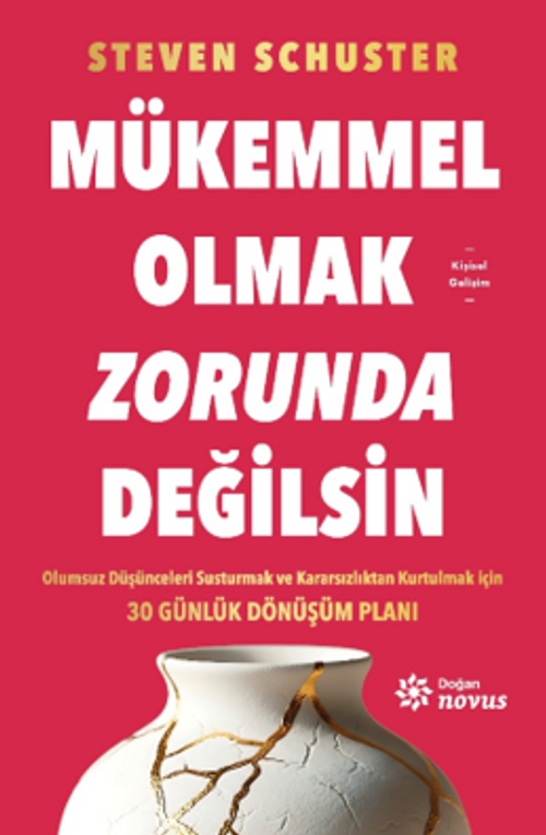 Mükemmel Olmak Zorunda Değilsin