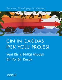 Çin'in Çağdaş İpek Yolu Projesi