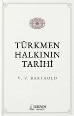 Türkmen Halkının Tarihi