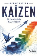 Kaizen & Küçük Adımlarla Büyük Değişim