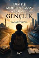 Din İle Modern Yaşam Arasında Gençlik
