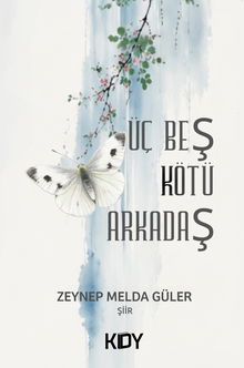 Üç Beş Kötü Arkadaş