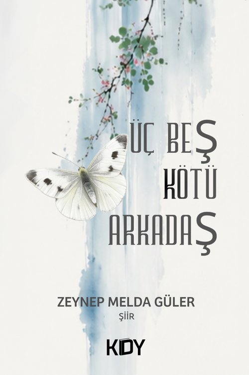 Üç Beş Kötü Arkadaş