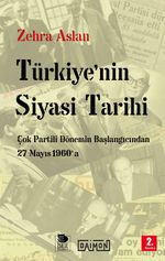 Türkiye'nin Siyasi Tarihi & Çok Partili Dönemin Başlangıcından 27 Mayıs 1960'a